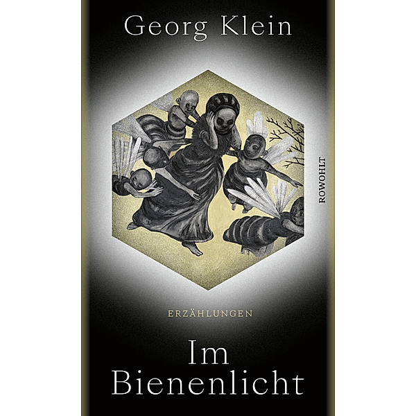 Im Bienenlicht, Georg Klein