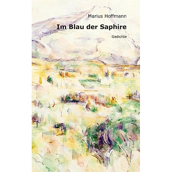 Im Blau der Saphire, Marius Hoffmann