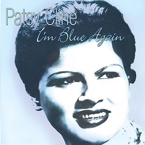 I'M Blue Again, Patsy Cline