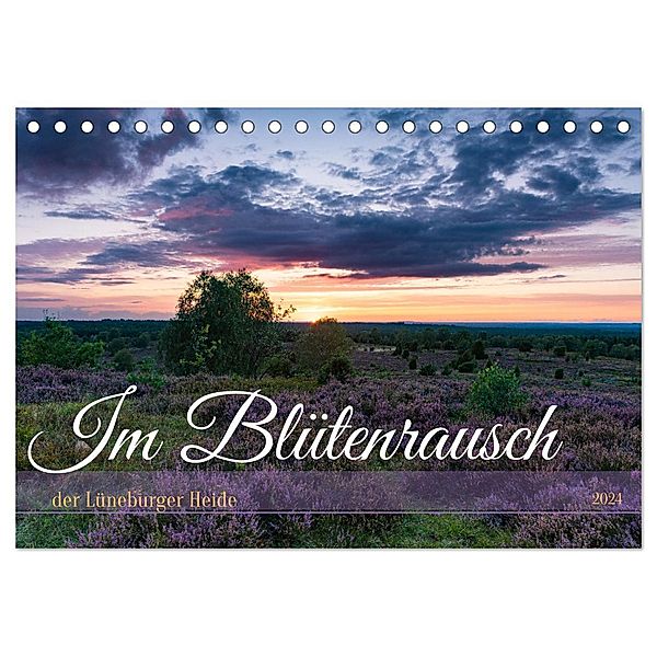 Im Blütenrausch der Lüneburger Heide (Tischkalender 2024 DIN A5 quer), CALVENDO Monatskalender, Calvendo, Sandra Lorenzen-Müller