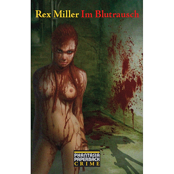 Im Blutrausch, Rex Miller