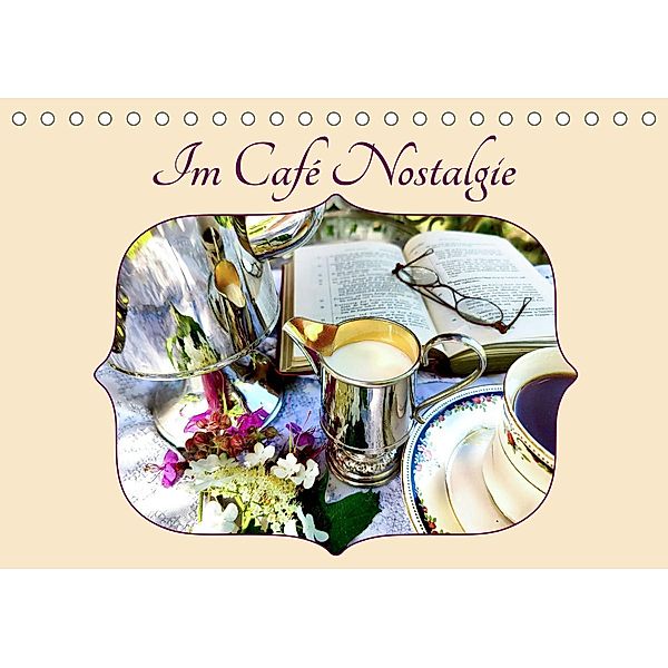 Im Café Nostalgie (Tischkalender 2023 DIN A5 quer), Eva Ola Feix