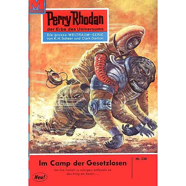 Im Camp der Gesetzlosen (Heftroman) / Perry Rhodan-Zyklus Die Meister der Insel Bd.236, William Voltz