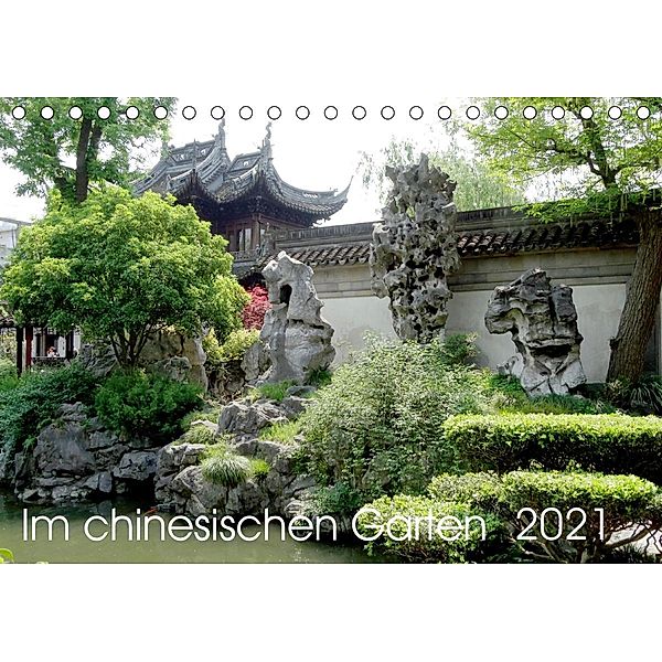 Im chinesischen Garten (Tischkalender 2021 DIN A5 quer), Sergej Schmidt