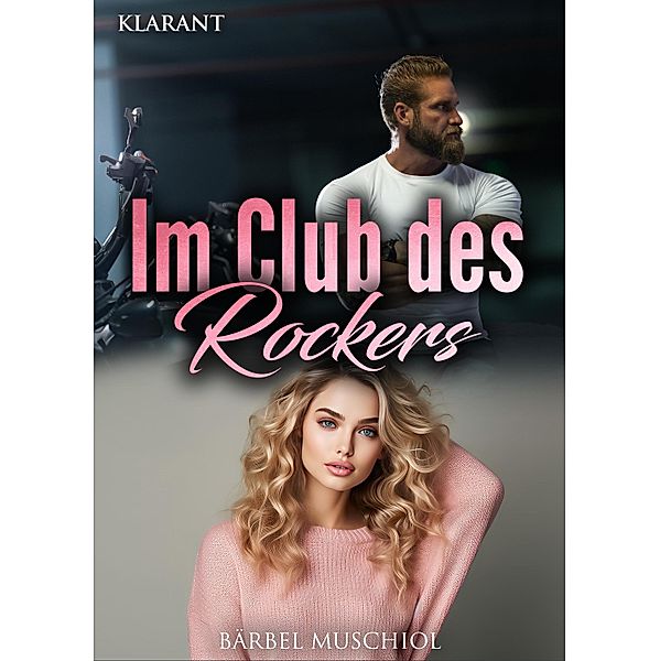 Im Club des Rockers. Rockerroman / Death Vikings Motorcycle Club Bd.4, Bärbel Muschiol