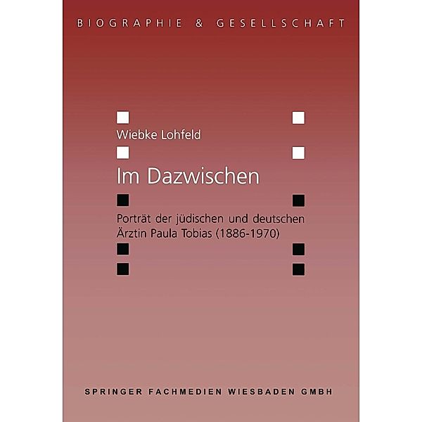 Im Dazwischen / Biographie & Gesellschaft Bd.30, Wiebke Lohfeld