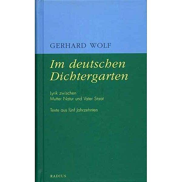 Im deutschen Dichtergarten, Gerhard Wolf