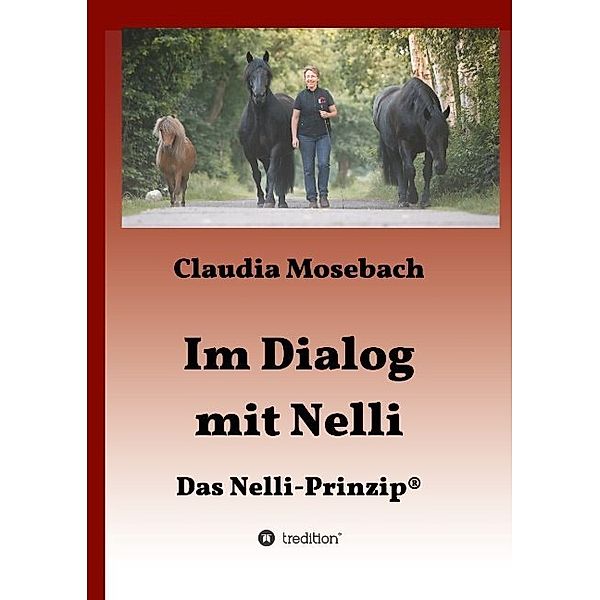 Im Dialog mit Nelli, Claudia Mosebach