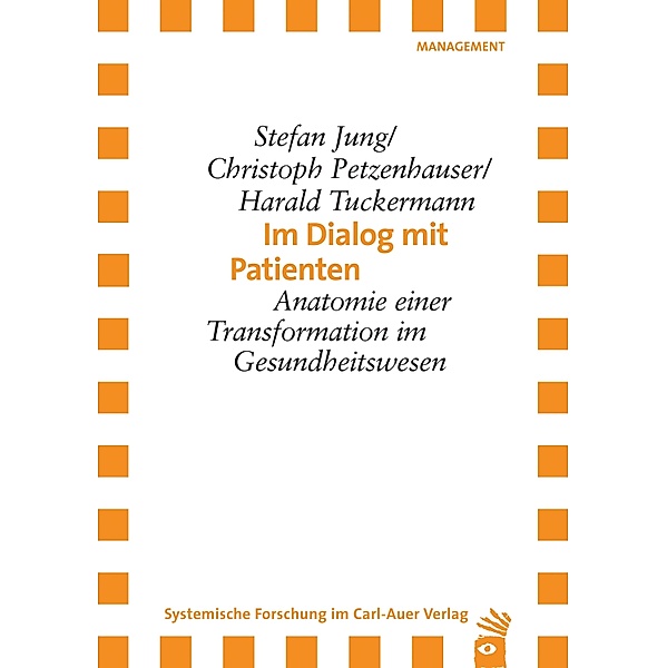 Im Dialog mit Patienten, Stefan Jung, Christoph Petzenhauser, Harald Tuckermann