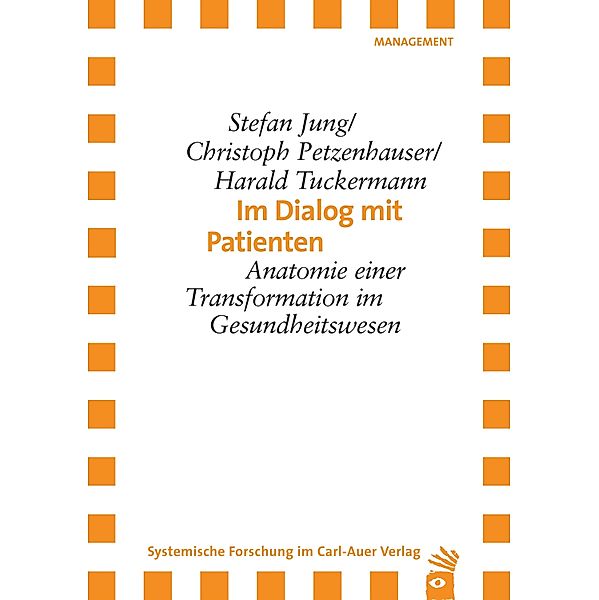 Im Dialog mit Patienten, Stefan Jung, Christoph Petzenhauser, Harald Tuckermann