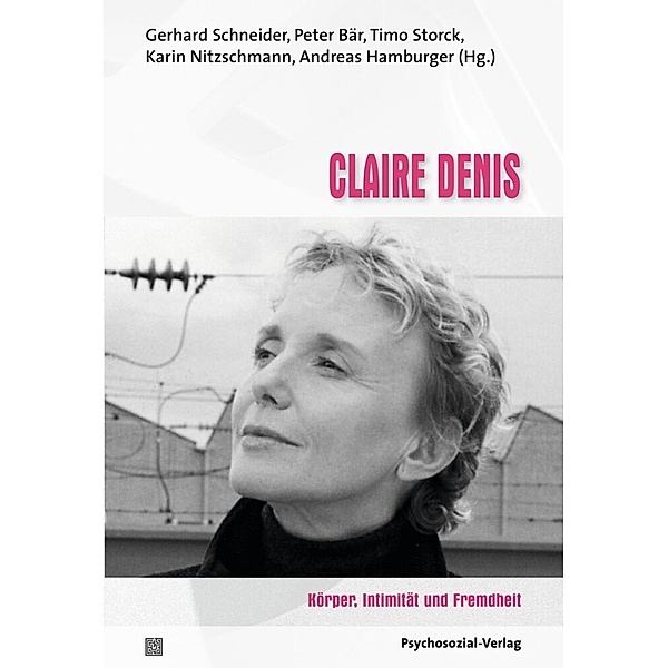Im Dialog: Psychoanalyse und Filmtheorie / Claire Denis