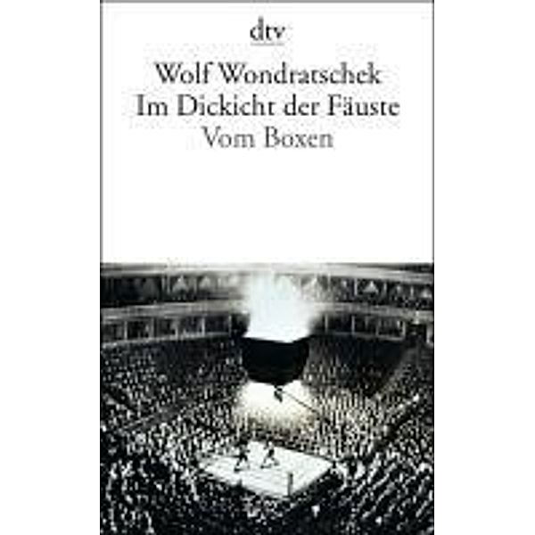 Im Dickicht der Fäuste, Wolf Wondratschek