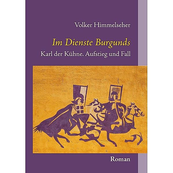 Im Dienste Burgunds, Volker Himmelseher