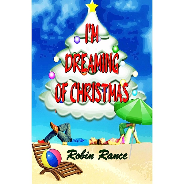 I'm Dreaming Of Christmas, Robin Rance
