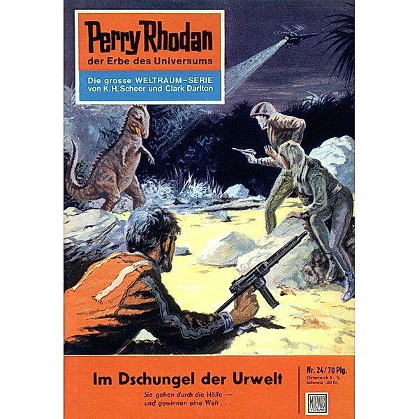 Im Dschungel der Urwelt (Heftroman) / Perry Rhodan-Zyklus Die Dritte Macht Bd.24, Kurt Mahr