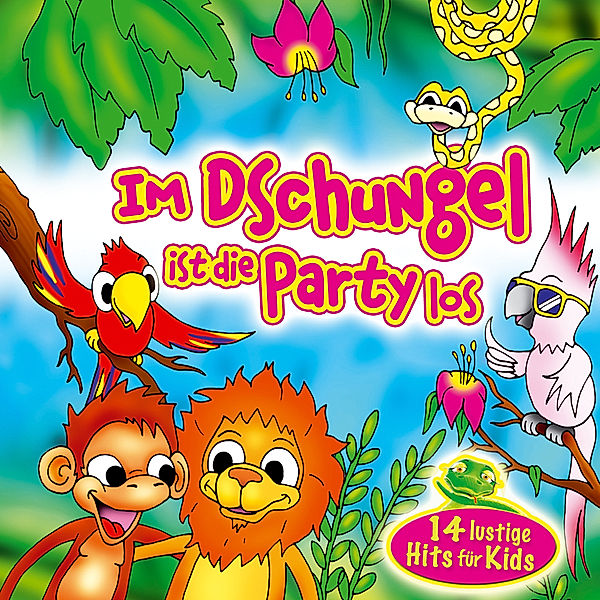 Im Dschungel Ist Die Party Los-14 Lustige Hits F, Die Dschungelkids