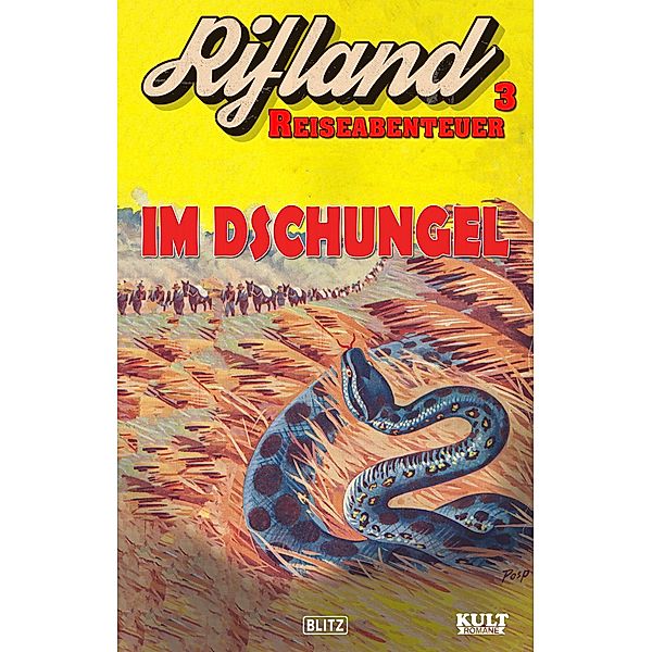 Im Dschungel / KULT-Romane Bd.17, Egon Schott