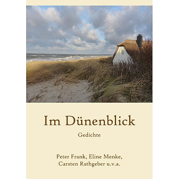 Im Dünenblick, Peter Frank, Eline Menke, Carsten Rathgeber