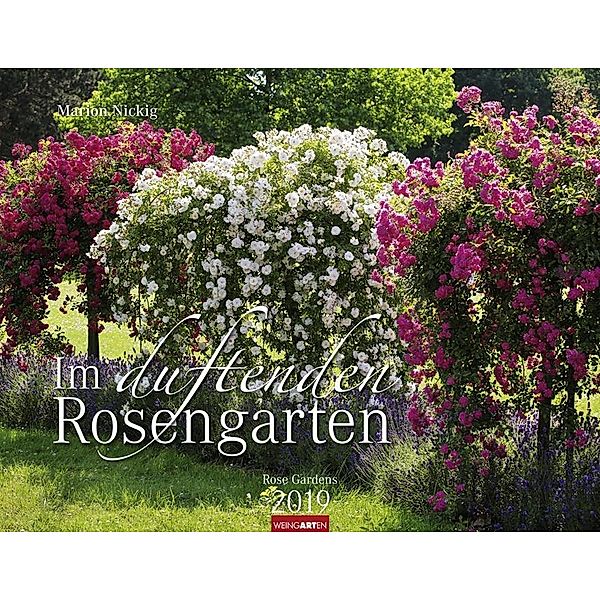 Im duftenden Rosengarten 2019, Marion Nickig