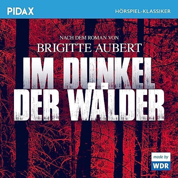 Im Dunkel der Wälder, Brigitte Aubert