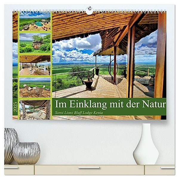 Im Einklang mit der Natur - Soroi Lions Bluff Lodge Kenia (hochwertiger Premium Wandkalender 2025 DIN A2 quer), Kunstdruck in Hochglanz, Calvendo, Susan Michel