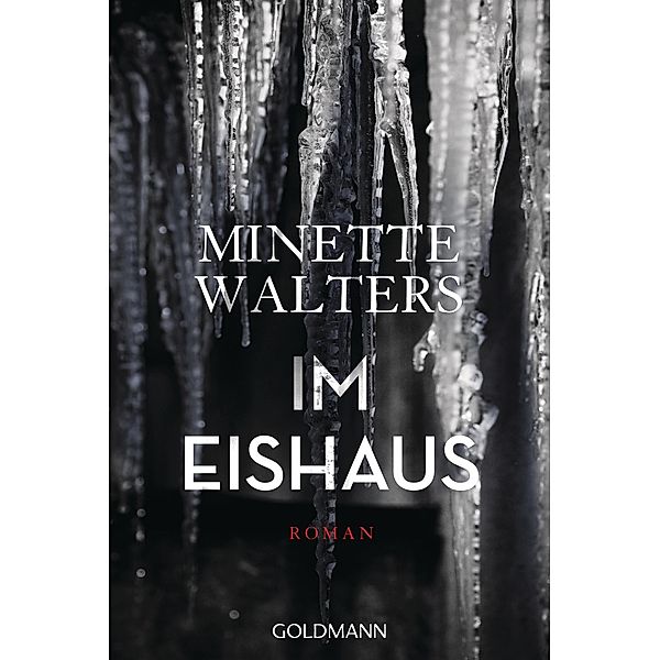 Im Eishaus, Minette Walters