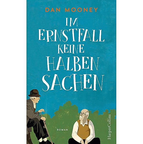 Im Ernstfall keine halben Sachen, Dan Mooney