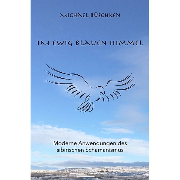Im ewig blauen Himmel, Michael Büschken