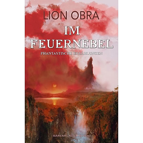 Im Feuernebel, Lion Obra