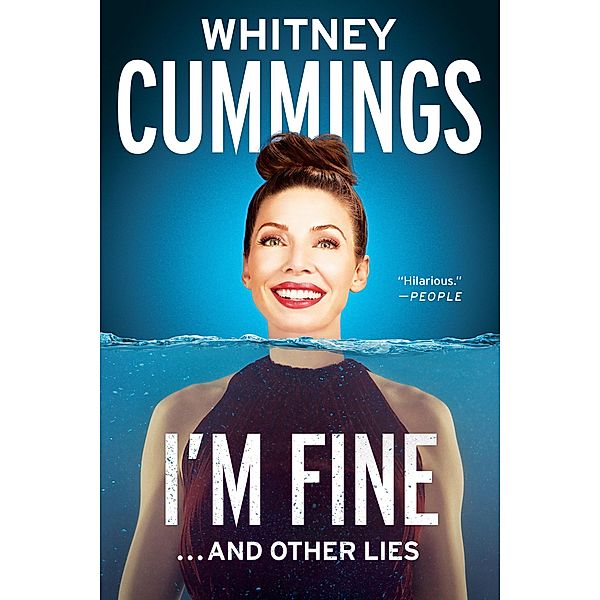 I'm Fine...And Other Lies, Whitney Cummings