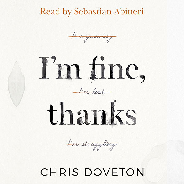 I'm Fine, Thanks, Chris Doveton