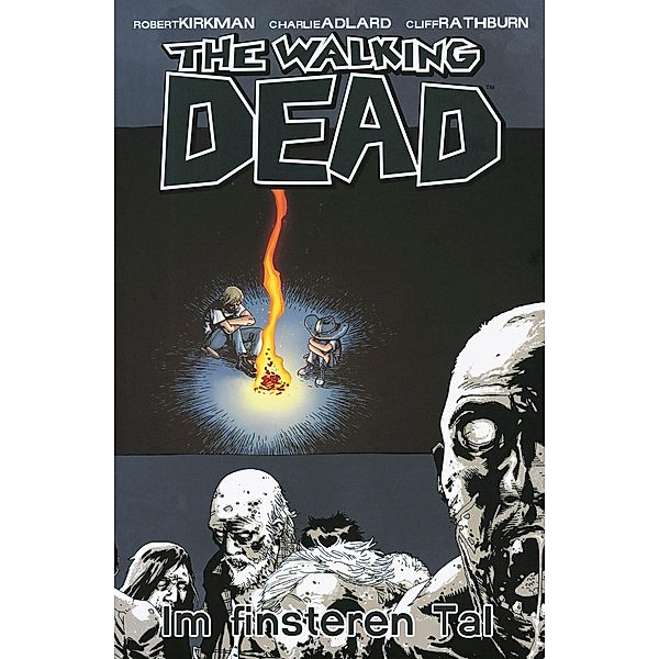 Im finsteren Tal / The Walking Dead Bd.9, Robert Kirkman