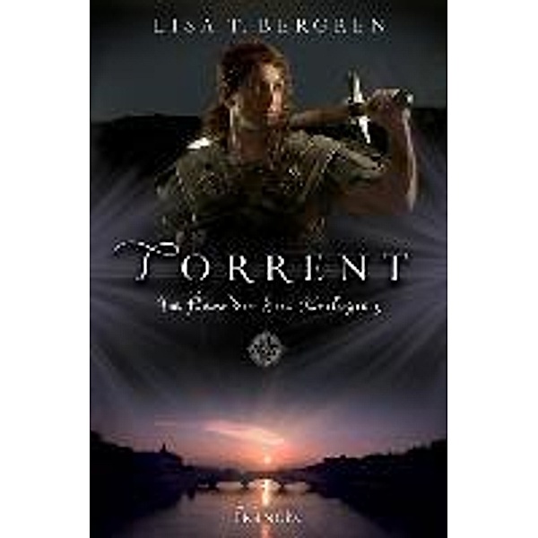 Im Fluss der Zeit Trilogie - Torrent, Lisa T. Bergren