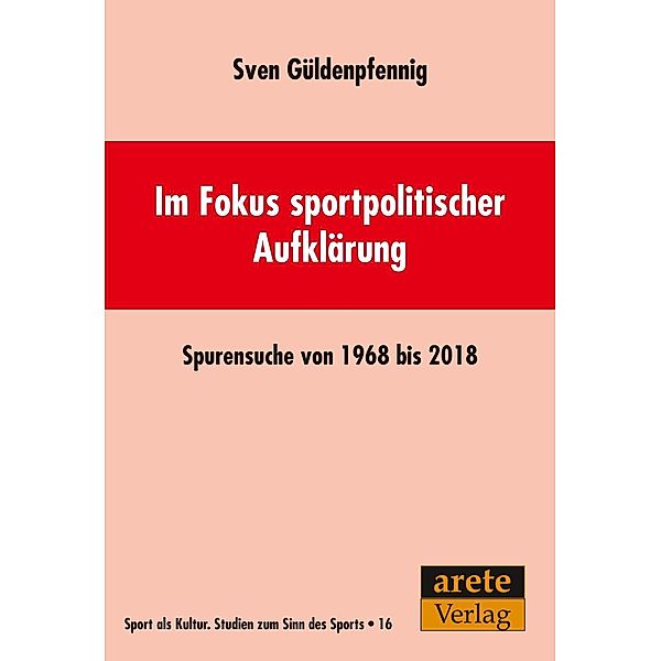 Im Fokus sportpolitischer Aufklärung, Sven Güldenpfennig