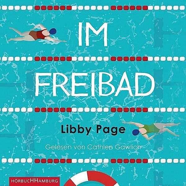 Im Freibad,2 Audio-CD, 2 MP3, Libby Page