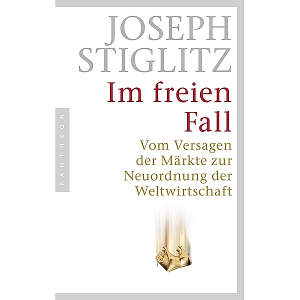 Im freien Fall, Joseph Stiglitz