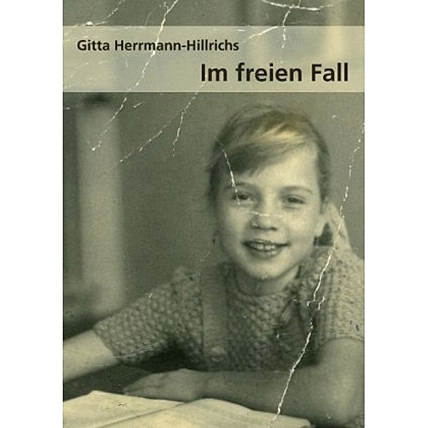 Im freien Fall, Gitta Herrmann-Hillrichs