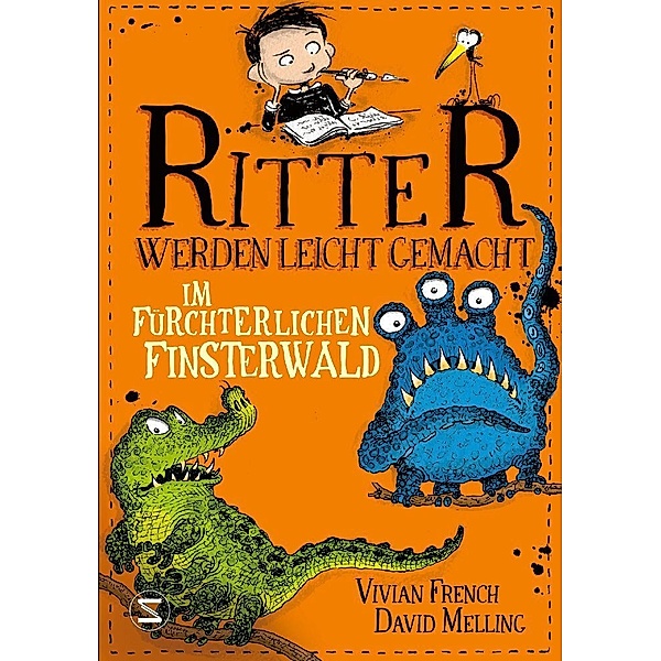 Im fürchterlichen Finsterwald / Ritter werden leicht gemacht Bd.6, Vivian French