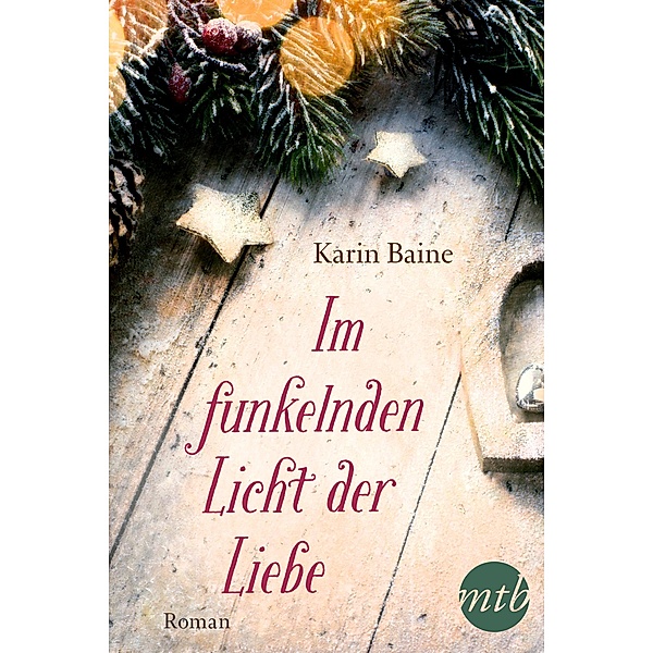 Im funkelnden Licht der Liebe, Karin Baine, Gudrun Bothe