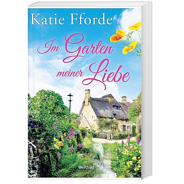 Im Garten meiner Liebe, Katie Fforde