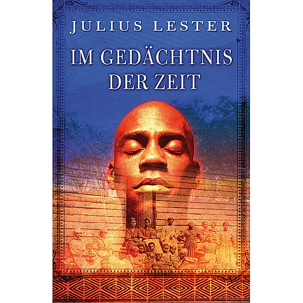 Im Gedächtnis der Zeit, Julius Lester