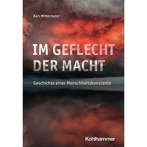 Im Geflecht der Macht, Karl Mittermaier