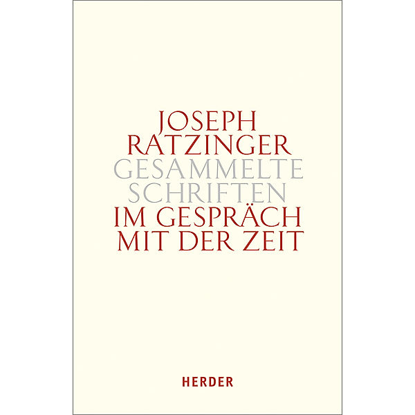 Im Gespräch mit der Zeit.Tl.2, Joseph Ratzinger