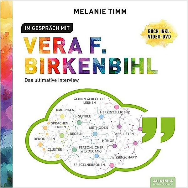 Im Gespräch mit Vera F. Birkenbihl, m. DVD, Melanie Timm, Vera F. Birkenbihl
