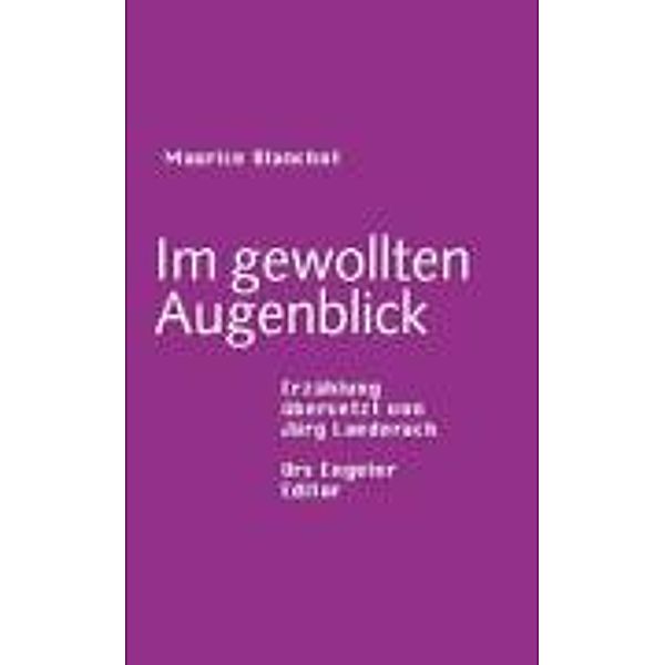 Im gewollten Augenblick, Blanchot