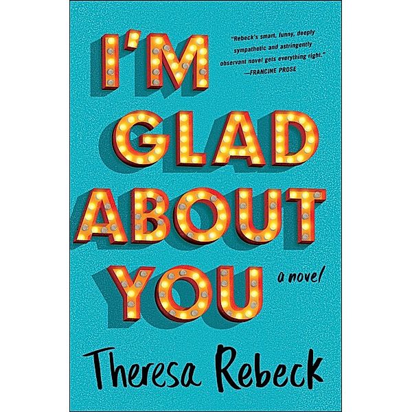 I'm Glad About You, Theresa Rebeck