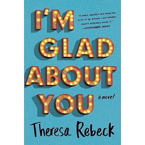 I'm Glad About You, Theresa Rebeck