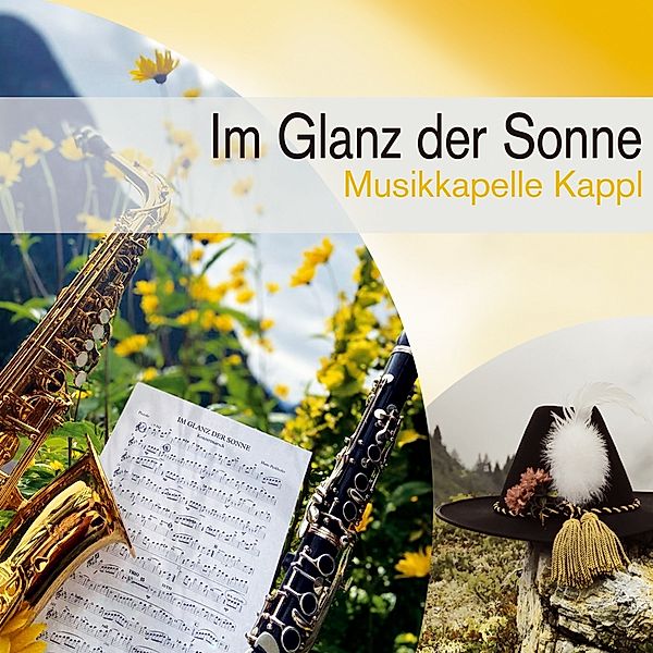 Im Glanz Der Sonne, Musikkapelle Kappl, Dorfmusikanten