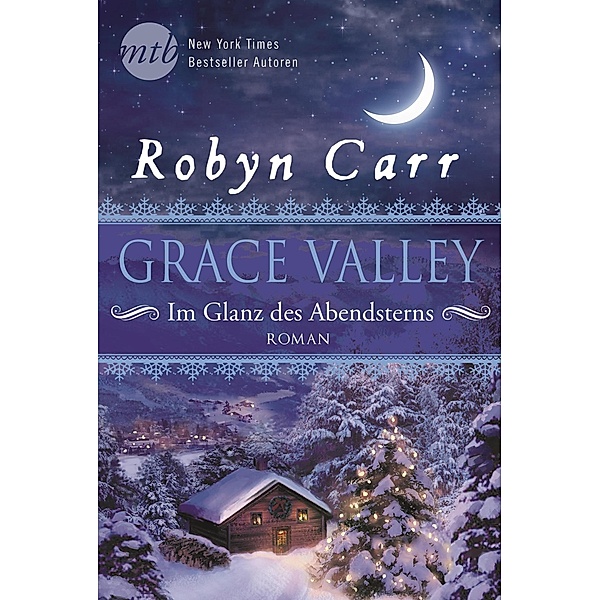 Im Glanz des Abendsterns / Grace Valley Bd.3, Robyn Carr
