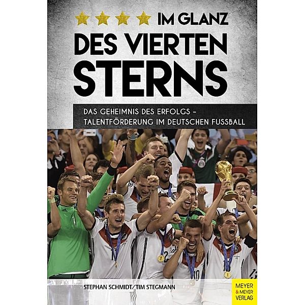 Im Glanz des vierten Sterns, Stephan Schmidt, Tim Stegmann